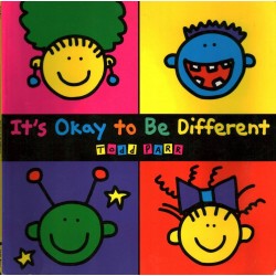 IT'S OKAY TO BE DIFFERENT -...