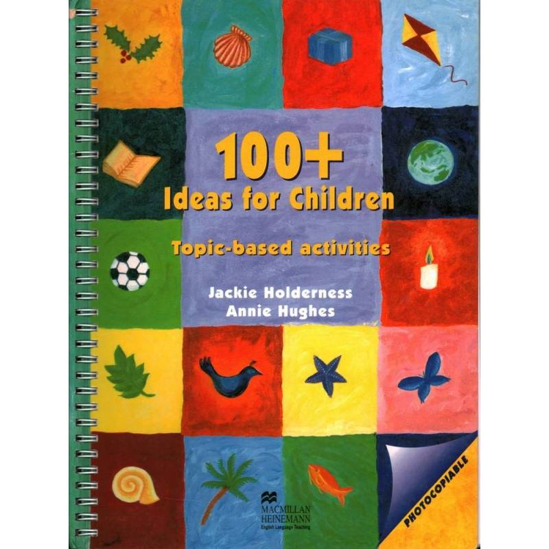 100+ IDEAS FOR CHILDREN - HOLDERNESS, HUGHES - Unikat Antykwariat i Księgarnia