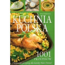 KUCHNIA POLSKA - 1001 PRZEPISÓW - EWA ASZKIEWICZ - Unikat Antykwariat i Księgarnia