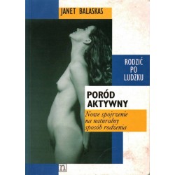 PORÓD AKTYWNY - JANET BALASKAS