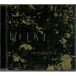 WILKI - PRZEDMIEŚCIA - CD