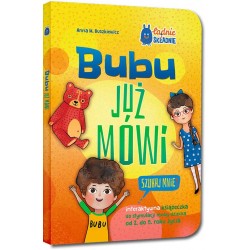 Bubu już mówi. Szukaj mnie! interaktywna książeczka do stymulacji mowy dziecka od 2. do 5. roku życia - Buszkiewicz - Unikat Ant