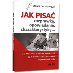 Jak pisać (rozprawkę, opowiadanie, charakterystykę...) - Zofia Pomianowska, Maria Zagnińska - Unikat Antykwariat i Księgarnia