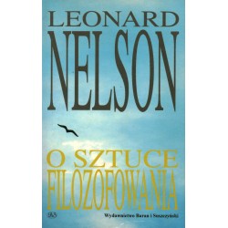 O SZTUCE FILOZOFOWANIA - LEONARD NELSON - Unikat Antykwariat i Księgarnia