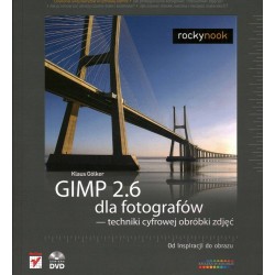 GIMP 2.6 DLA FOTOGRAFÓW - KLAUS GOLKER + DVD - Unikat Antykwariat i Księgarnia
