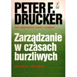 ZARZĄDZANIE W CZASACH BURZLIWYCH PETER F. DRUCKER - Unikat Antykwariat i Księgarnia