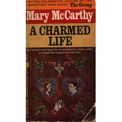 A CHARMED LIFE - MARY MCCARTHY