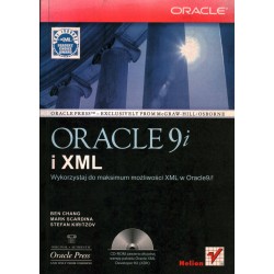 ORACLE 9I I XML - BEN CHANG, MARK SCARDINA - Unikat Antykwariat i Księgarnia
