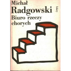 BIURO RZECZY CHORYCH - MICHAŁ RADGOWSKI - Unikat Antykwariat i Księgarnia