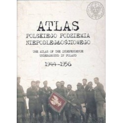 ATLAS POLSKIEGO PODZIEMIA NIEPODLEGŁOŚCIOWEGO - Unikat Antykwariat i Księgarnia