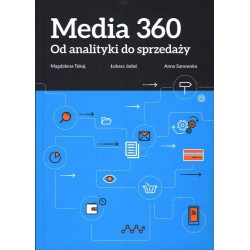 MEDIA 360 OD ANALITYKI DO SPRZEDAŻY - TOKAJ JADAŚ - Unikat Antykwariat i Księgarnia