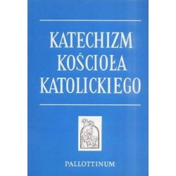 KATECHIZM KOŚCIOŁA KATOLICKIEGO - Unikat Antykwariat i Księgarnia