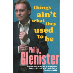 THINGS AIN'T WHAT THEY USED TO BE - P. GLENISTER - Unikat Antykwariat i Księgarnia
