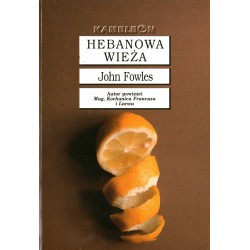 HEBANOWA WIEŻA - JOHN FOWLES