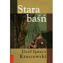 STARA BAŚŃ - JÓZEF IGNACY KRASZEWSKI - Unikat Antykwariat i Księgarnia