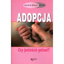 ADOPCJA - CZY JESTEŚCIE GOTOWI? - WOLFE - Unikat Antykwariat i Księgarnia