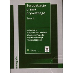 EUROPEIZACJA PRAWA PRYWATNEGO - TOM II - PAZDAN - Unikat Antykwariat i Księgarnia