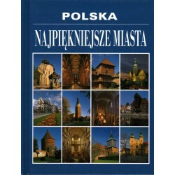 POLSKA - NAJPIĘKNIEJSZE MIASTA - MARTA DVORAK - Unikat Antykwariat i Księgarnia