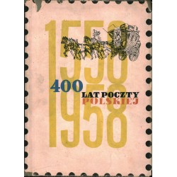 400 LAT POCZTY POLSKIEJ 1558 - 1958 (ZNACZKI) - Unikat Antykwariat i Księgarnia