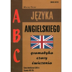 ABC JĘZYKA ANGIELSKIEGO GRAMATYKA CZASY - TICHY - Unikat Antykwariat i Księgarnia