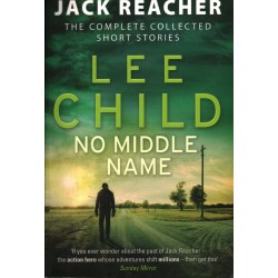 NO MIDDLE NAME - LEE CHILD (JACK REACHER STORIES) - Unikat Antykwariat i Księgarnia