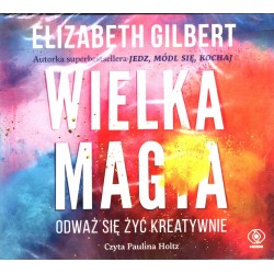 WIELKA MAGIA - ELIZABETH GILBERT - CD - Unikat Antykwariat i Księgarnia