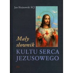 MAŁY SŁOWNIK KULTU SERCA JEZUSOWEGO - HOJNOWSKI - Unikat Antykwariat i Księgarnia