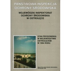 STAN ŚRODOWISKA W WOJEWÓDZTWIE OSTROŁĘCKIM W 1994 - Unikat Antykwariat i Księgarnia