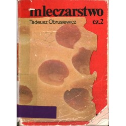 MLECZARSTWO CZĘŚĆ 2 - TADEUSZ OBRUSIEWICZ - Unikat Antykwariat i Księgarnia