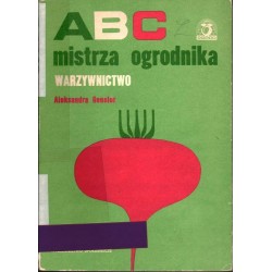 ABC MISTRZA OGRODNIKA WARZYWNICTWO - GENSLER - Unikat Antykwariat i Księgarnia