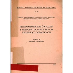 PRZEWODNIK DO ĆWICZEŃ Z HISTOPATOLOGII I SEKCJI - Unikat Antykwariat i Księgarnia
