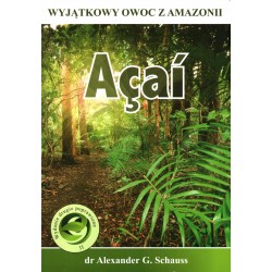 ACAI WYJĄTKOWY OWOC Z AMAZONII - A. G. SCHAUSS - Unikat Antykwariat i Księgarnia