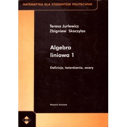 ALGEBRA LINIOWA 1 - JURLEWICZ, SKOCZYLAS - Unikat Antykwariat i Księgarnia