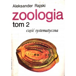 ZOOLOGIA - CZĘŚĆ SYSTEMATYCZNA - TOM 2 - RAJSKI - Unikat Antykwariat i Księgarnia