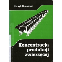 KONCENTRACJA PRODUKCJI ZWIERZĘCEJ - H. RUNOWSKI - Unikat Antykwariat i Księgarnia