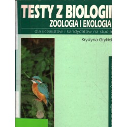 TESTY Z BIOLOGII - ZOOLOGIA I EKOLOGIA - GRYKIEL - Unikat Antykwariat i Księgarnia