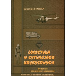 LOGISTYKA W SYTUACJACH KRYZYSOWYCH - E. NOWAK - Unikat Antykwariat i Księgarnia