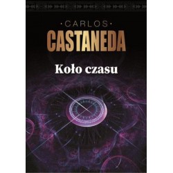 KOŁO CZASU - CARLOS CASTANEDA