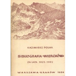 BIBLIOGRAFIA WIERCHÓW ZA LATA 1923-1972 POLAK* - 1