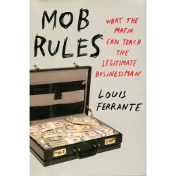 MOB RULES - LOUIS FERRANTE* - 1