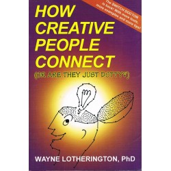 HOW CREATIVE PEOPLE CONNECT - WAYNE LOTHERINGTON* - 1