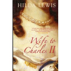WIFE TO CHARLES II - HILDA LEWIS* - 1