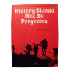 ISRAEL EPSTEIN - HISTORY SHOULD NOT BE FORGOTTEN * - 1