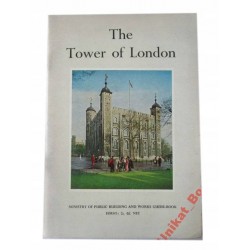 THE TOWER OF LONDON MINISTRY OF PUBLIC BUILDING * - 1