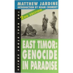 EAST TIMOR GENOCIDE IN PARADISE - MATTHEW JARDINE - 1