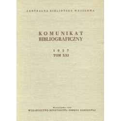 KOMUNIKAT BIBLIOGRAFICZNY TOM XXI 1957 - 1