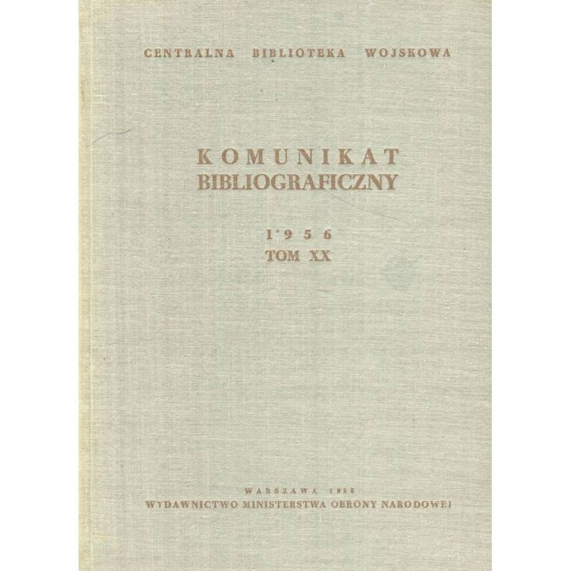 KOMUNIKAT BIBLIOGRAFICZNY TOM XX 1956 - 1