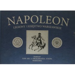 NAPOLEON LEGIONY I KSIĘSTWO WARSZAWSKIE REPRINT - 1