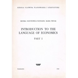 INTRODUCTION TO THE LANGUAGE OF ECONOMICS PART I * - 1
