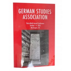 GERMAN STUDIES ASSOCIATION THIRTYNINTH CONFERENCE* - 1